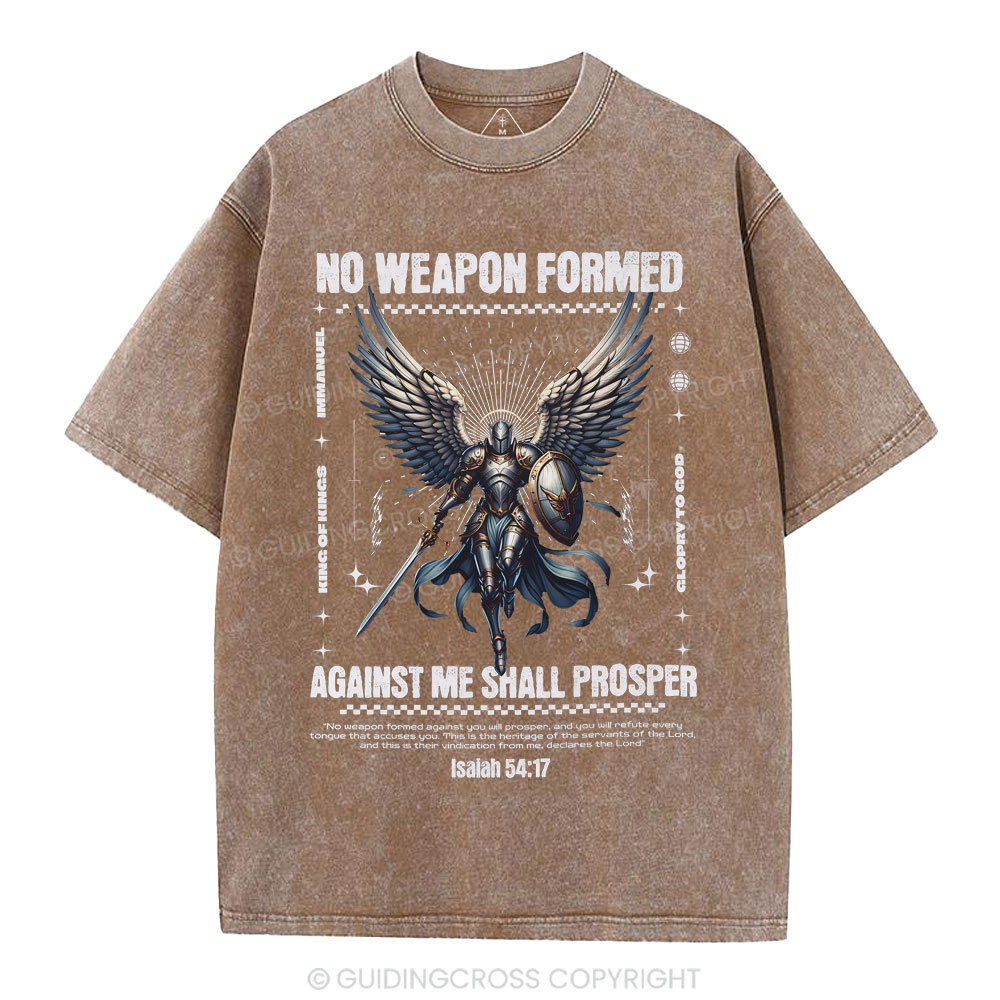 No Weapon Formed Against Me Shall Prosper Christian Washed T-Shirt