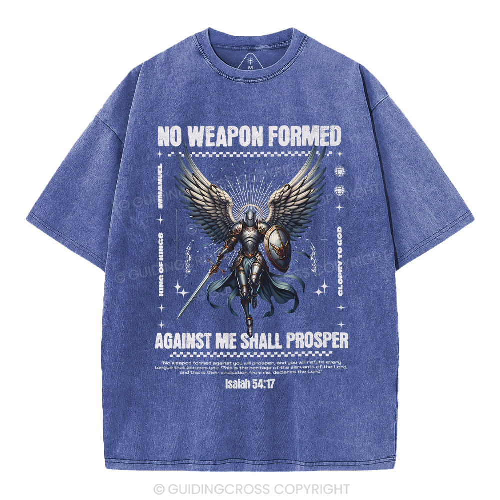 No Weapon Formed Against Me Shall Prosper Christian Washed T-Shirt
