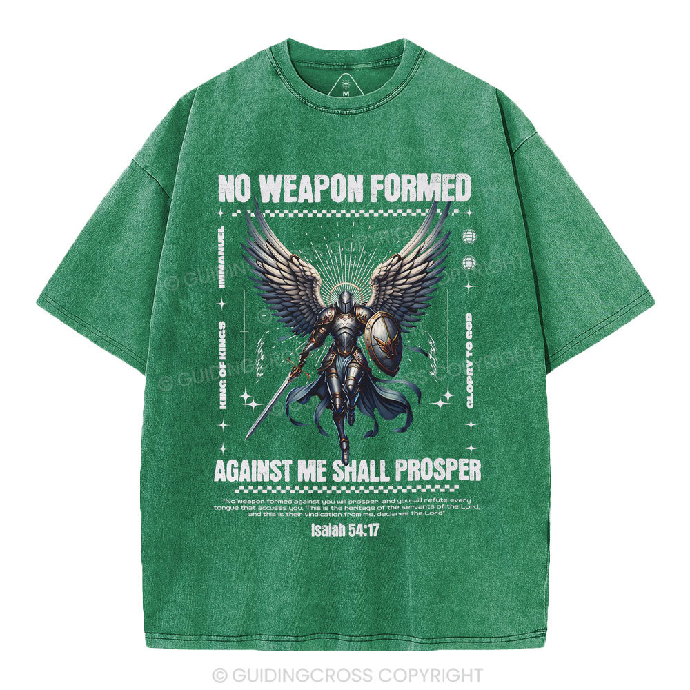 No Weapon Formed Against Me Shall Prosper Christian Washed T-Shirt