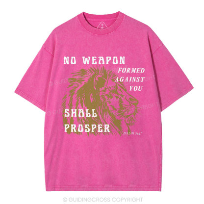 No Weapon Formed Against You  Christian Washed T-Shirt