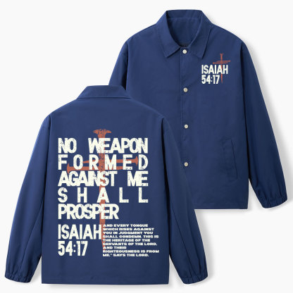 No Weapon Fromed Against Me Christian Coach Jacket