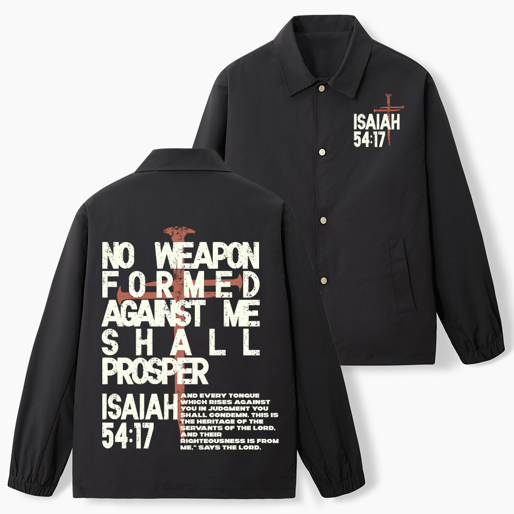 No Weapon Fromed Against Me Christian Coach Jacket