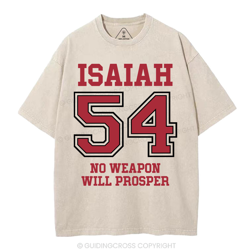 No Weapon Will Prosper Christian Washed T-Shirt