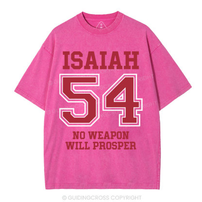 No Weapon Will Prosper Christian Washed T-Shirt