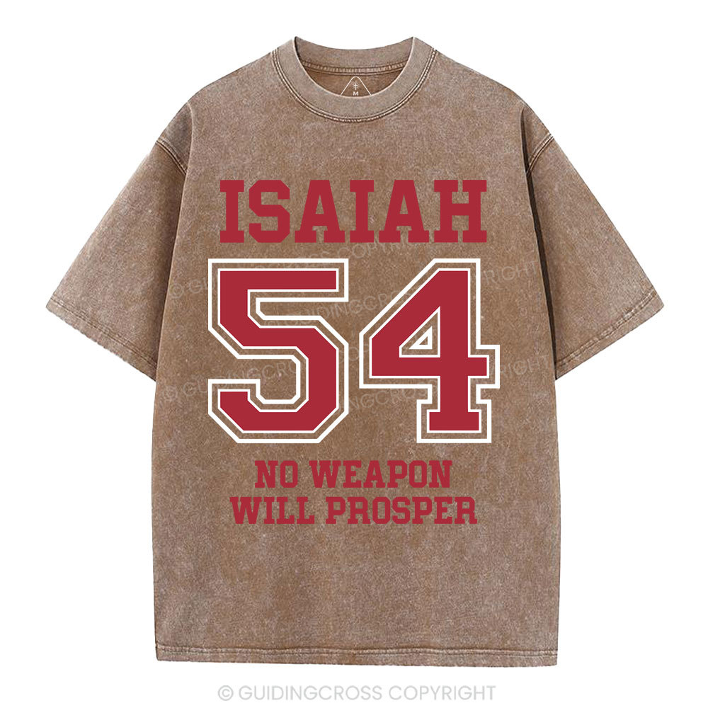 No Weapon Will Prosper Christian Washed T-Shirt