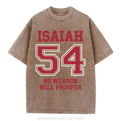 No Weapon Will Prosper Christian Washed T-Shirt