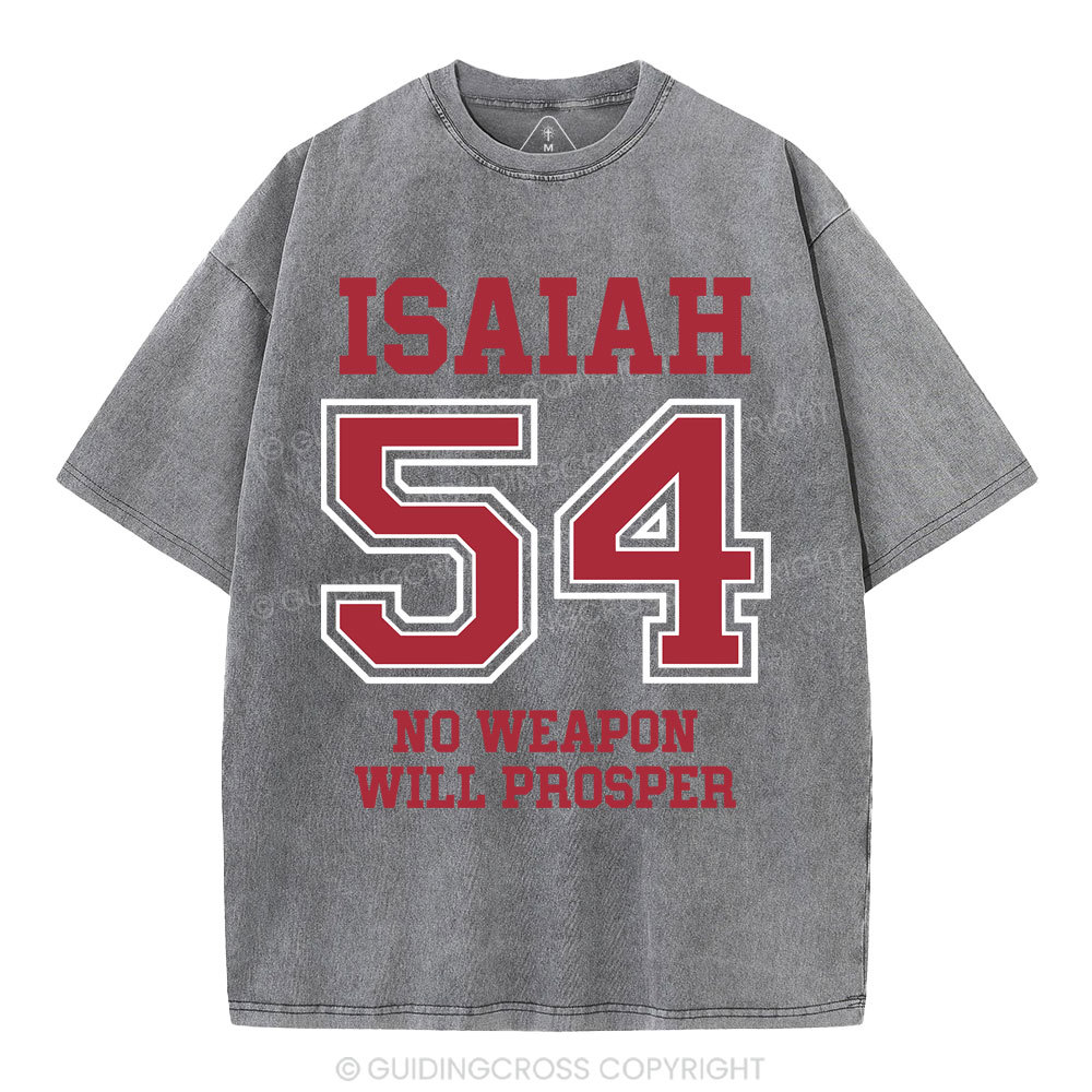 No Weapon Will Prosper Christian Washed T-Shirt