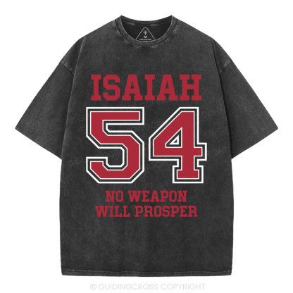 No Weapon Will Prosper Christian Washed T-Shirt