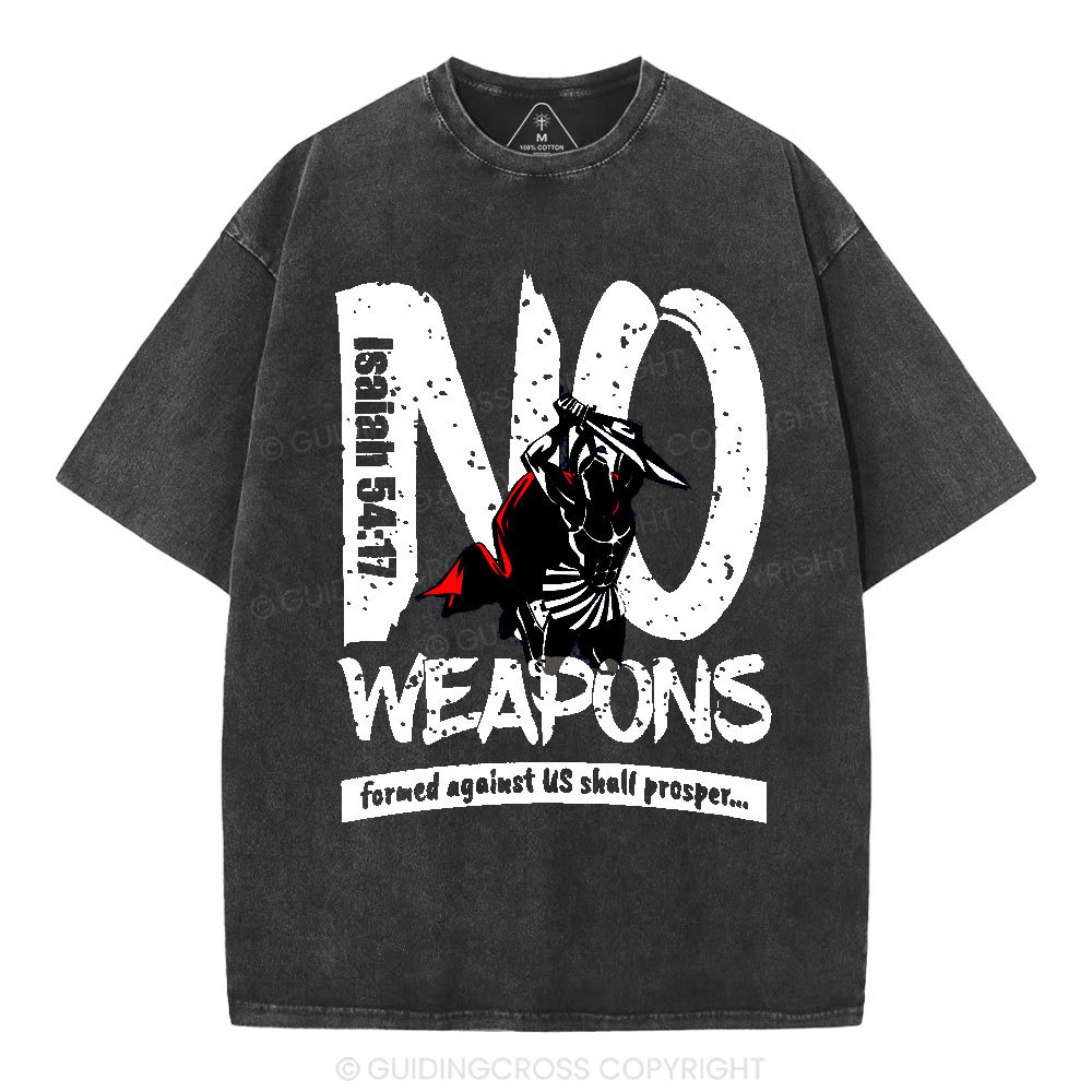 No Weapons Formed Against Us Christian Washed T-Shirt