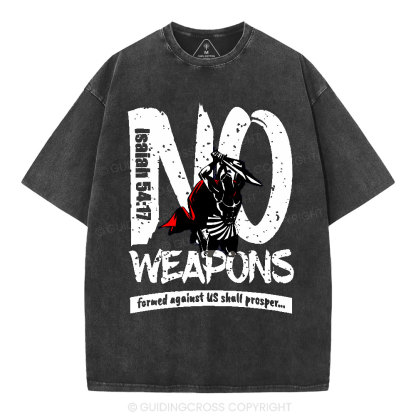 No Weapons Formed Against Us Christian Washed T-Shirt