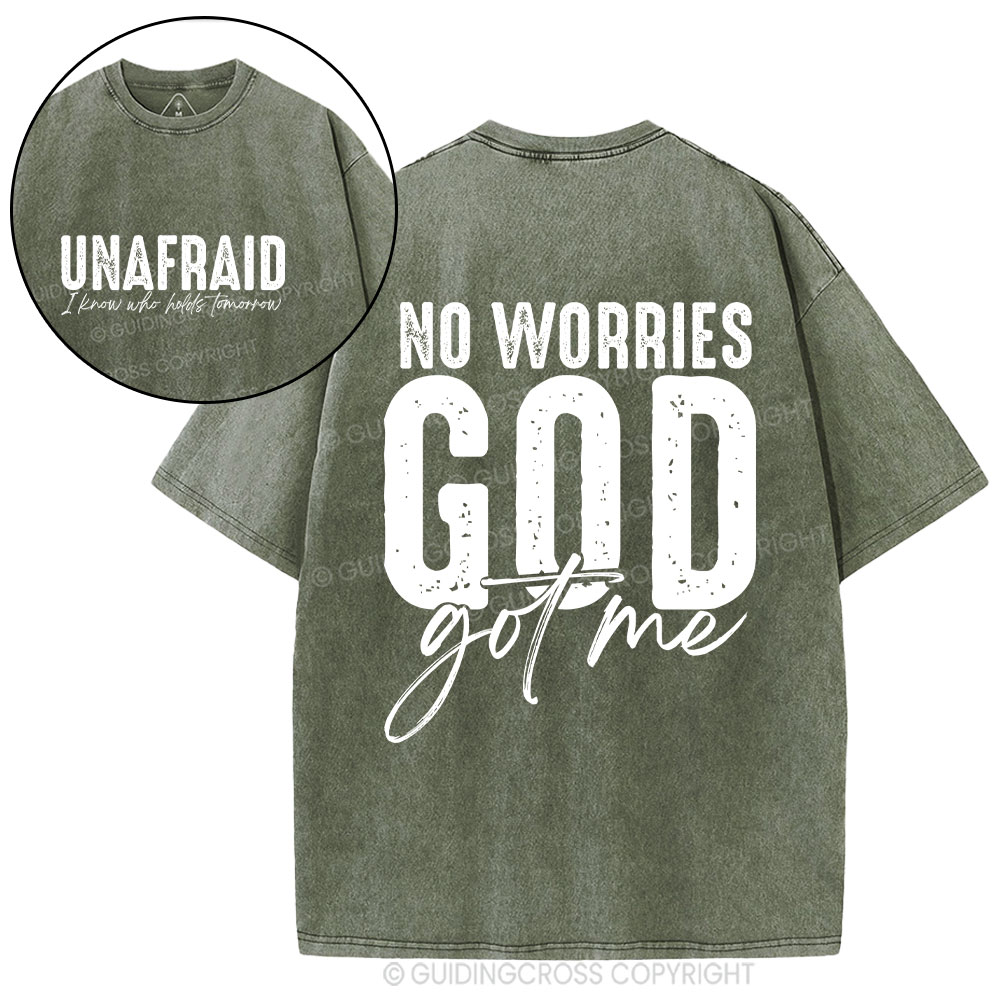 No Worries God Got Me Christian Washed T-Shirt