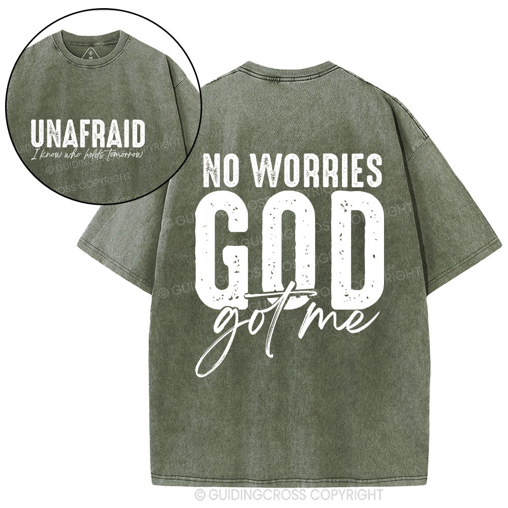 No Worries God Got Me Christian Washed T-Shirt
