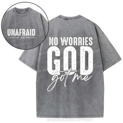 No Worries God Got Me Christian Washed T-Shirt
