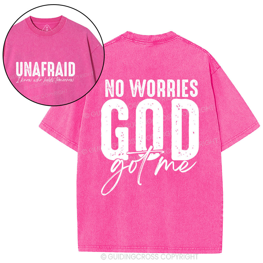 No Worries God Got Me Christian Washed T-Shirt