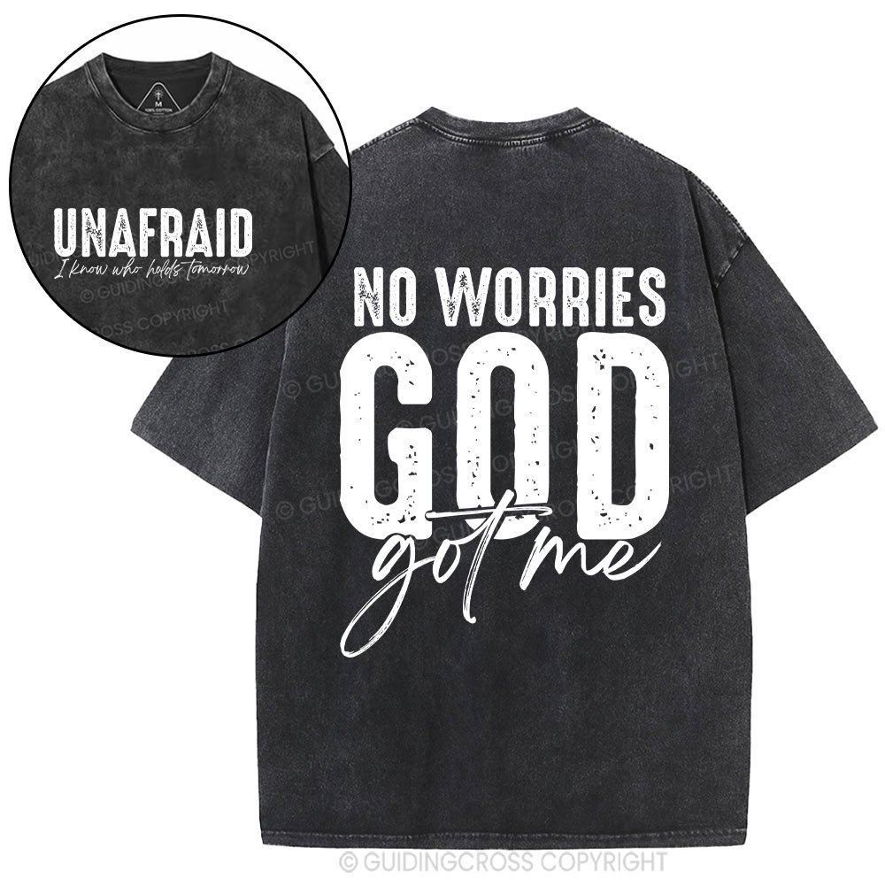 No Worries God Got Me Christian Washed T-Shirt