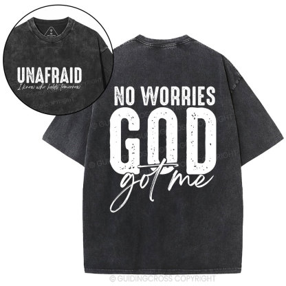 No Worries God Got Me Christian Washed T-Shirt