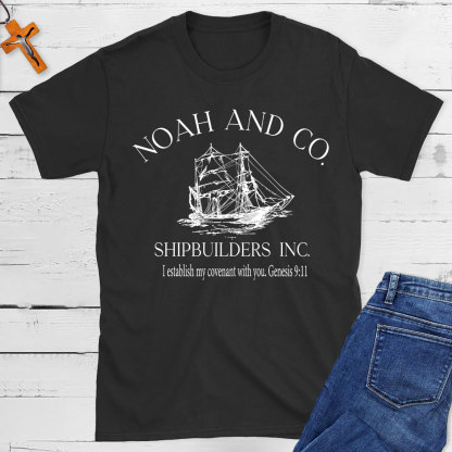Noah And Co. Shipbuilders  Inc. Christian T-Shirt