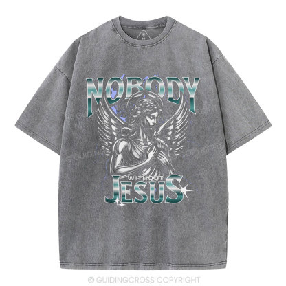 Nobody Without Jesus Christian Washed T-Shirt