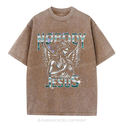 Nobody Without Jesus Christian Washed T-Shirt