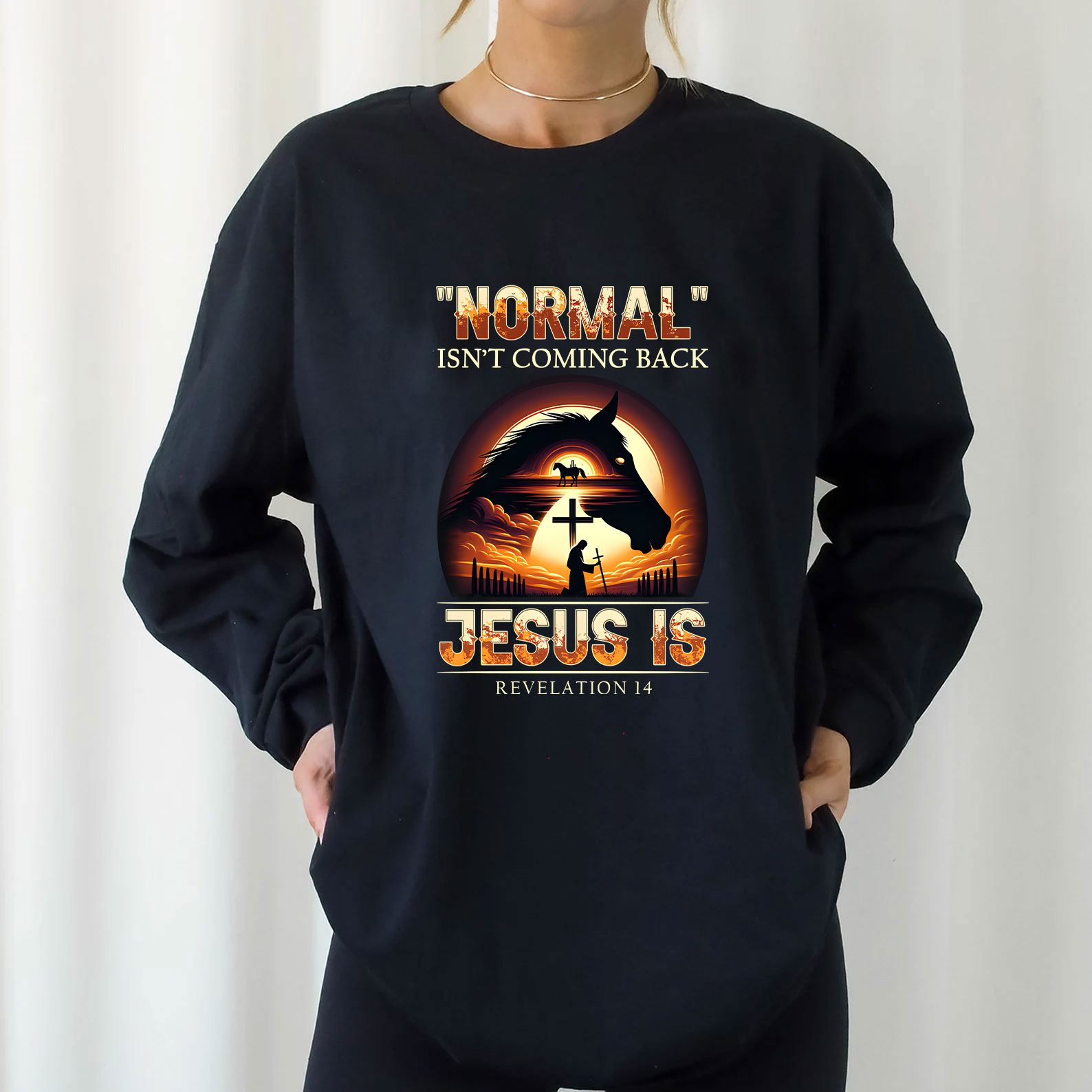 Normal Is Not Coming Back Jesus Is Long Sleeve Christian T-Shirt