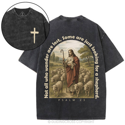 Not All Who Wander Are Lost Christian Washed T-Shirt