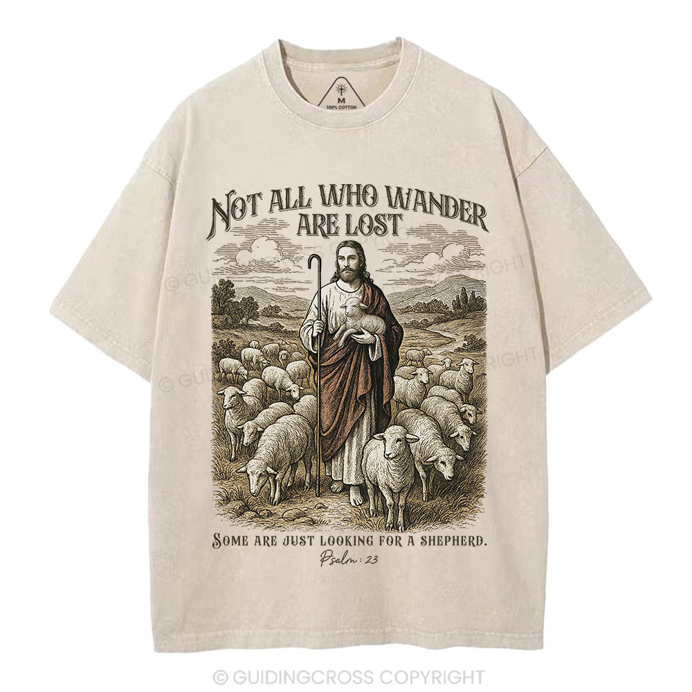 Not All Who Wander Are Lost Christian Washed T-Shirt