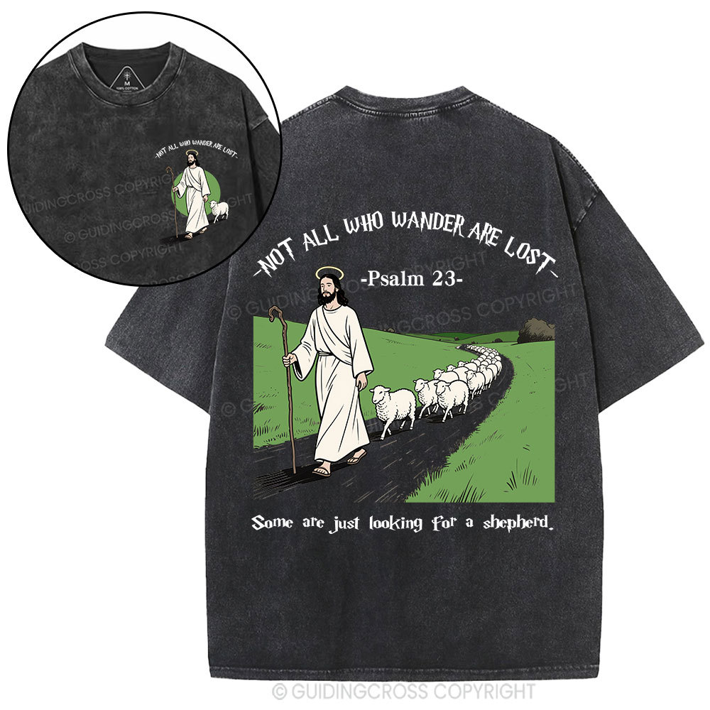 Not All Who Wander Are Lost Christian Washed T-Shirt