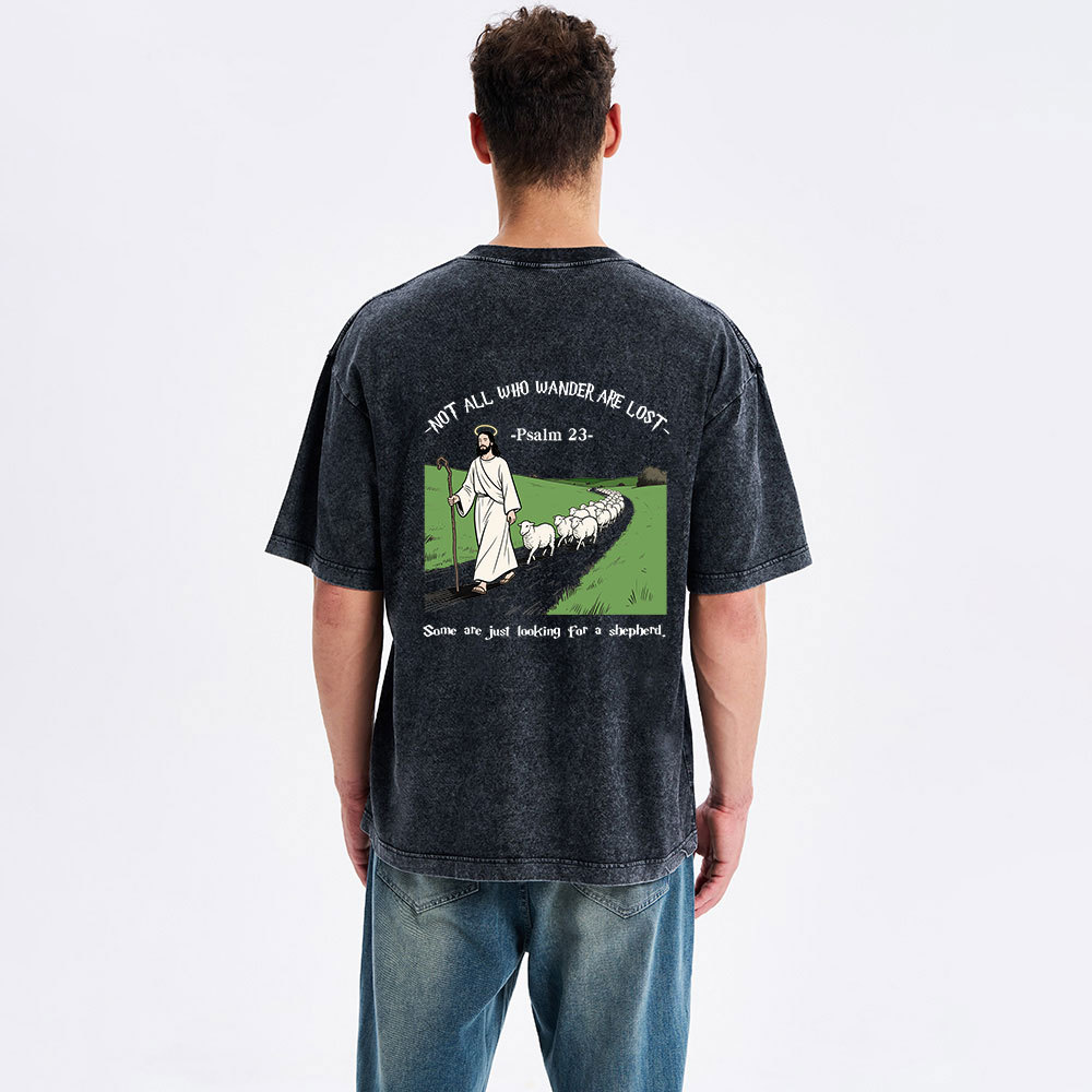 Not All Who Wander Are Lost Christian Washed T-Shirt