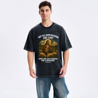 Not All Who Wander Are Lost Christian Washed T-Shirt