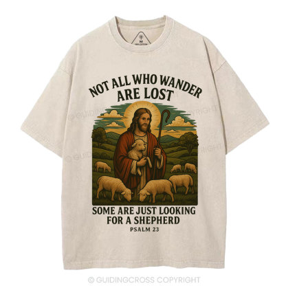 Not All Who Wander Are Lost Christian Washed T-Shirt