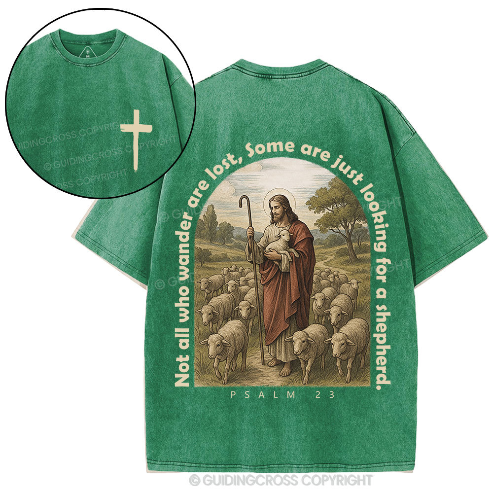 Not All Who Wander Are Lost Christian Washed T-Shirt