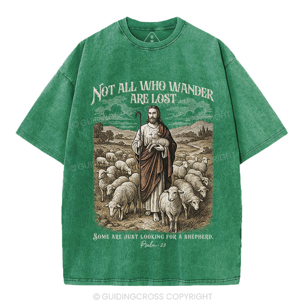 Not All Who Wander Are Lost Christian Washed T-Shirt