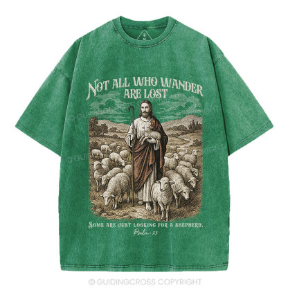 Not All Who Wander Are Lost Christian Washed T-Shirt