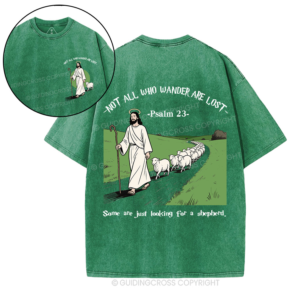 Not All Who Wander Are Lost Christian Washed T-Shirt