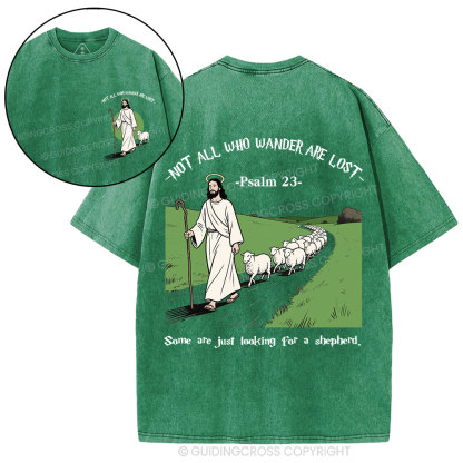 Not All Who Wander Are Lost Christian Washed T-Shirt