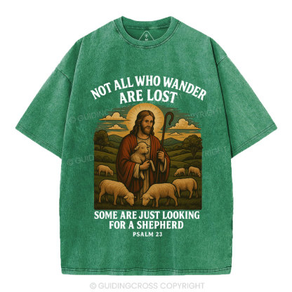 Not All Who Wander Are Lost Christian Washed T-Shirt