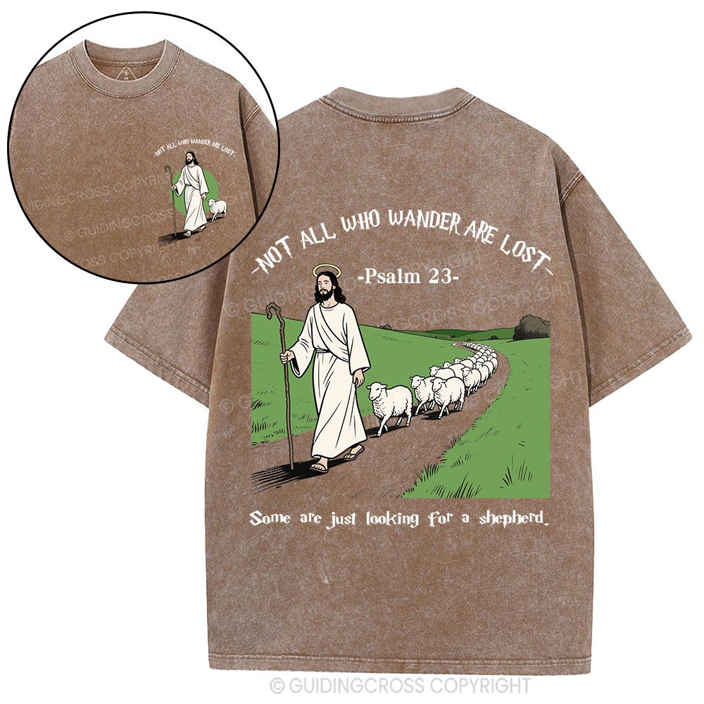 Not All Who Wander Are Lost Christian Washed T-Shirt