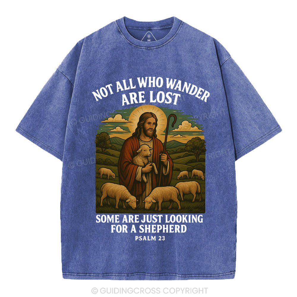 Not All Who Wander Are Lost Christian Washed T-Shirt