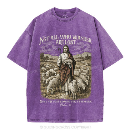Not All Who Wander Are Lost Christian Washed T-Shirt