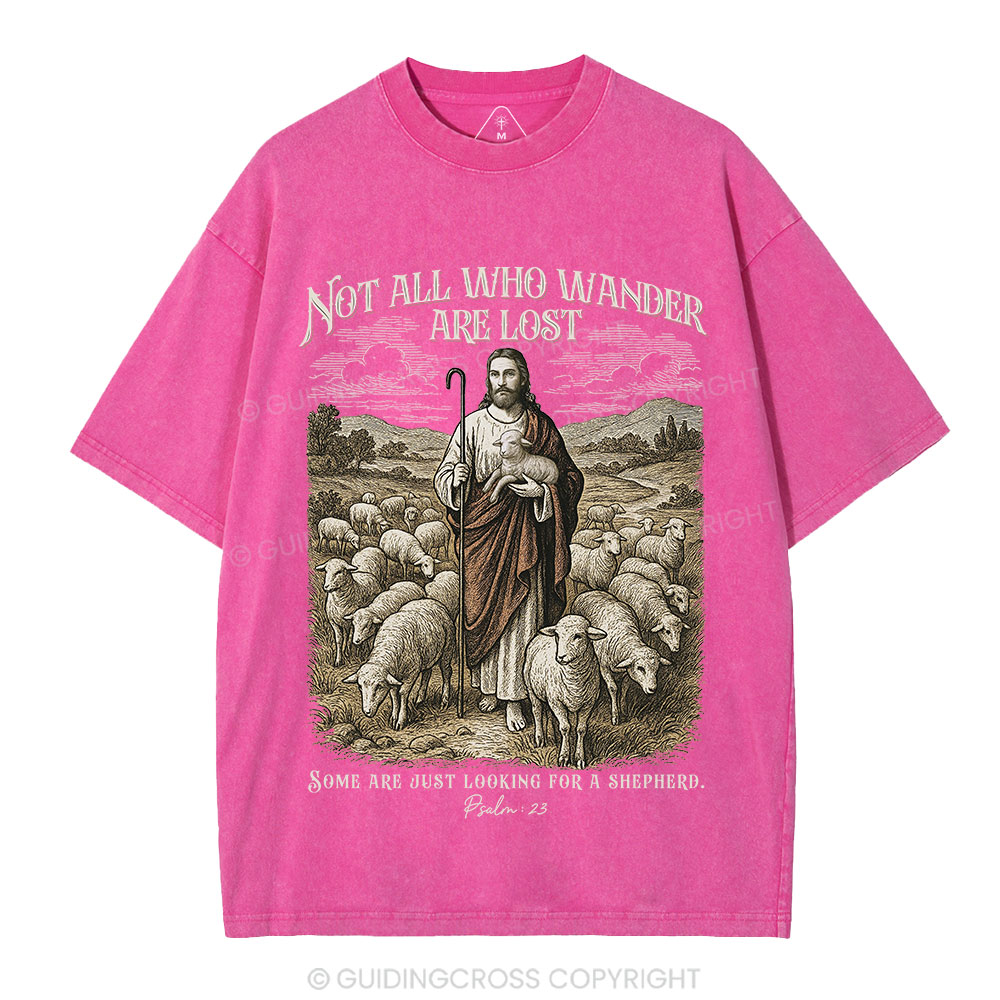 Not All Who Wander Are Lost Christian Washed T-Shirt