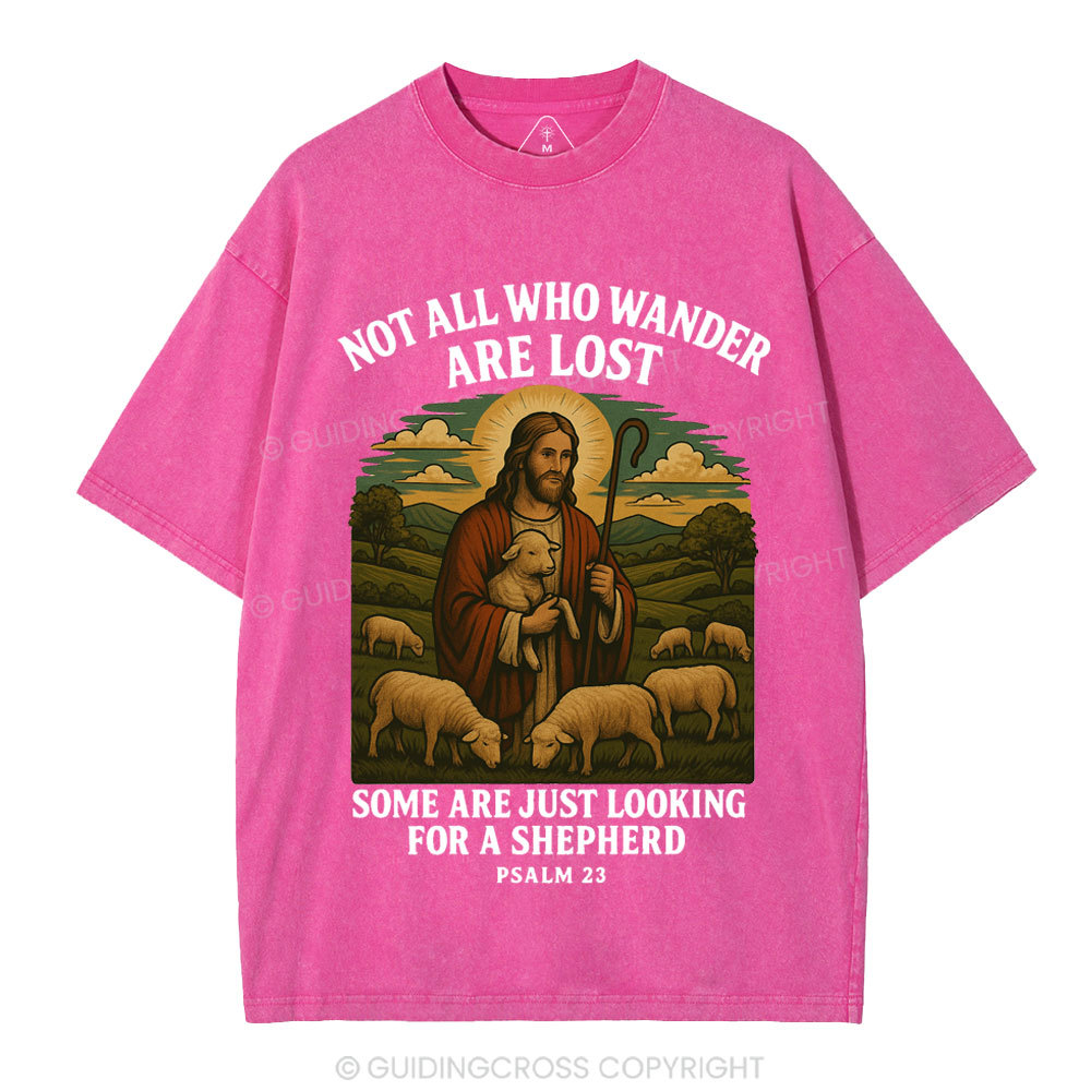 Not All Who Wander Are Lost Christian Washed T-Shirt