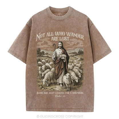 Not All Who Wander Are Lost Christian Washed T-Shirt