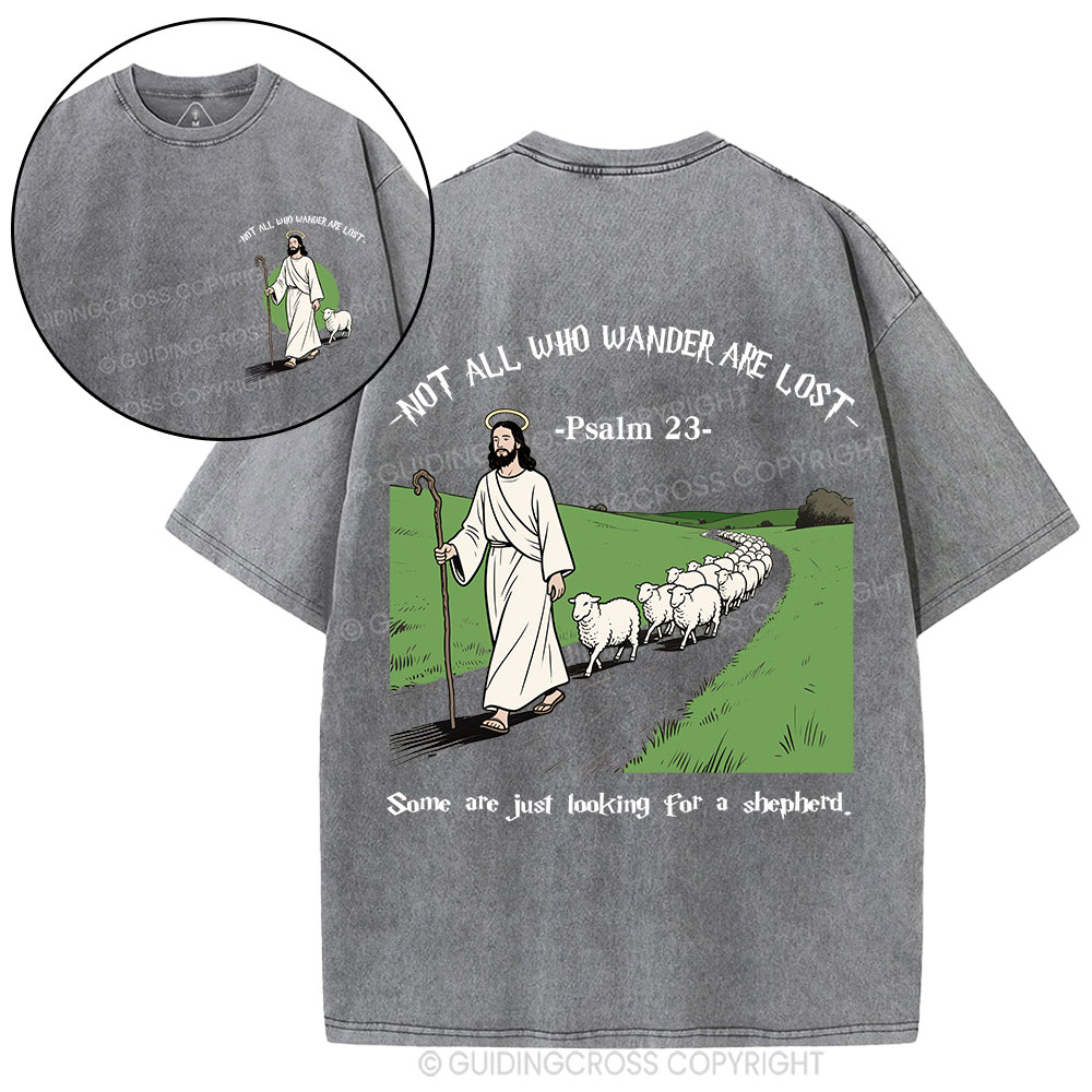 Not All Who Wander Are Lost Christian Washed T-Shirt