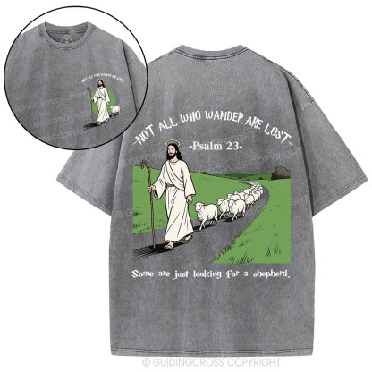 Not All Who Wander Are Lost Christian Washed T-Shirt