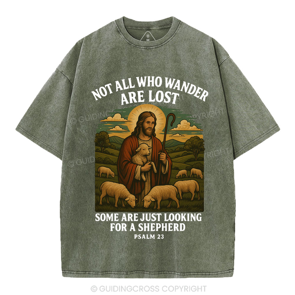 Not All Who Wander Are Lost Christian Washed T-Shirt