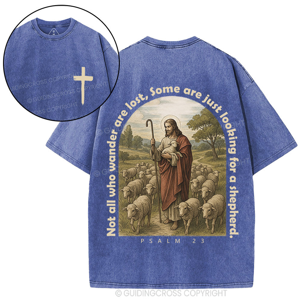 Not All Who Wander Are Lost Christian Washed T-Shirt