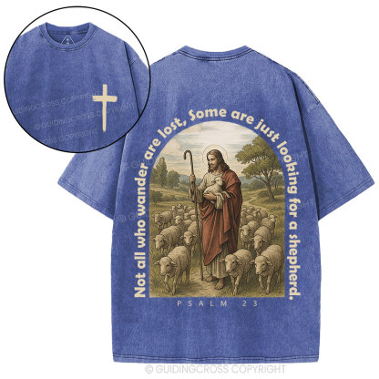 Not All Who Wander Are Lost Christian Washed T-Shirt