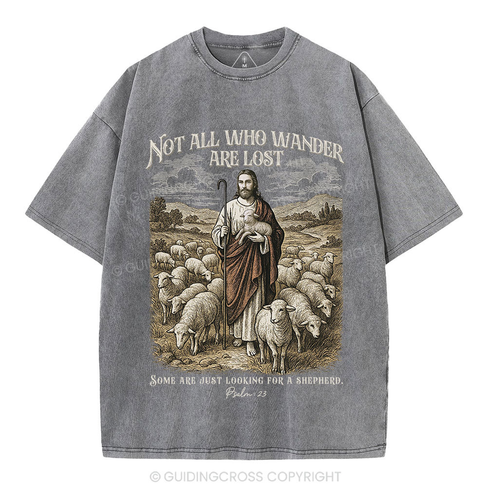 Not All Who Wander Are Lost Christian Washed T-Shirt
