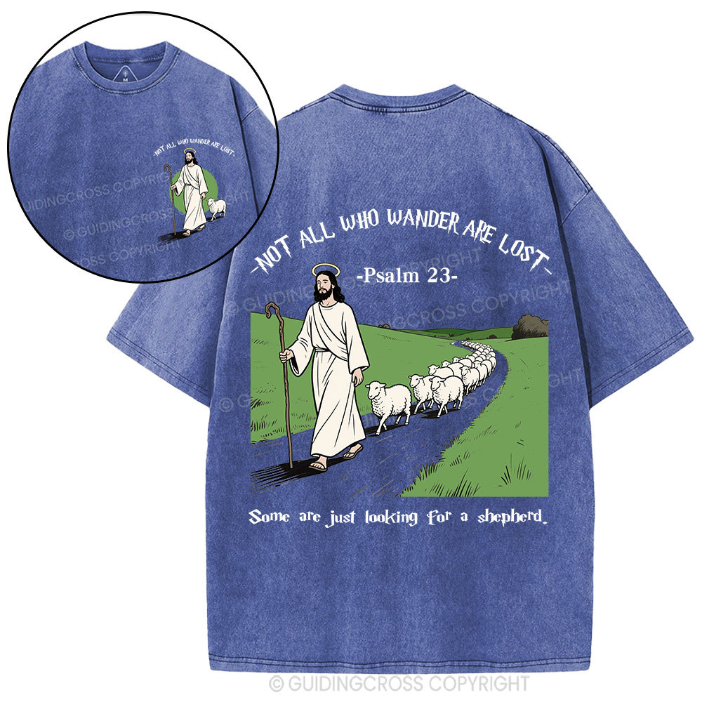 Not All Who Wander Are Lost Christian Washed T-Shirt