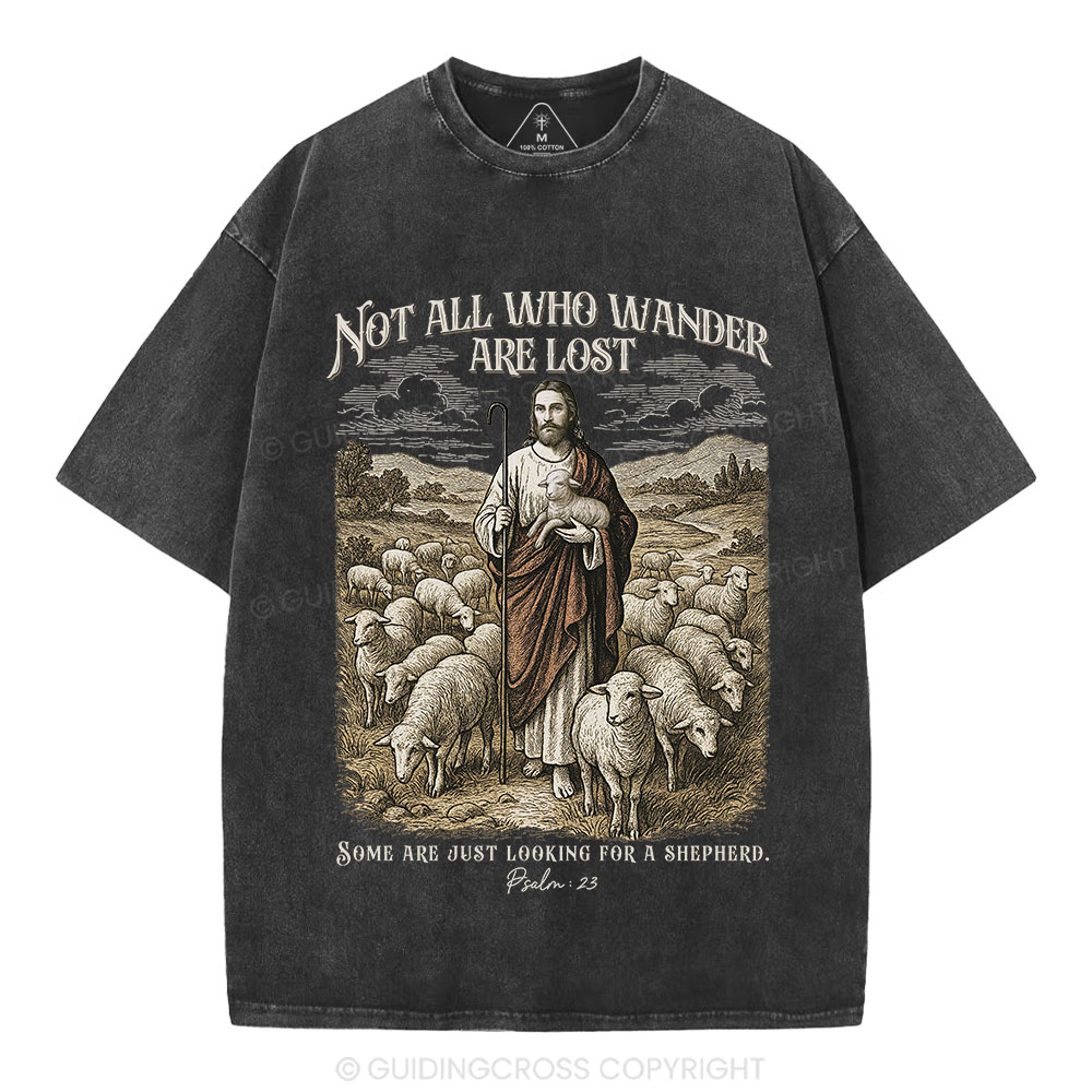Not All Who Wander Are Lost Christian Washed T-Shirt